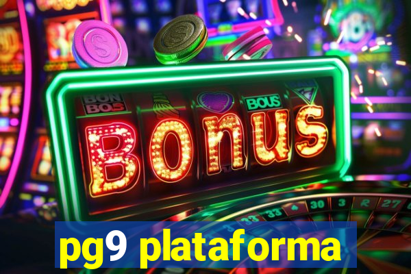 pg9 plataforma